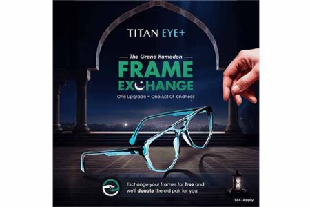 Titan Eye+ launches ‘Free Frame Exchange Programme’  this Ramadan, embracing the spirit of giving