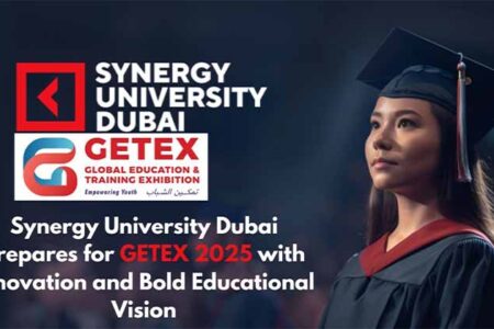 Synergy University Dubai Gears Up for GETEX 2025 with Innovation, Interaction and a Bold Vision for Education