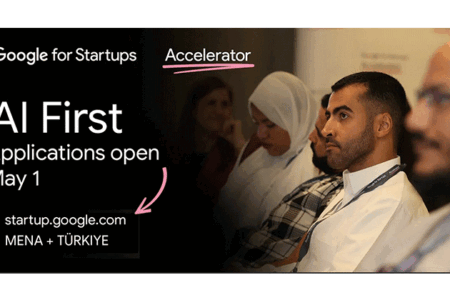 Google Announces Second “AI First” Accelerator for Startups in Middle East, North Africa, and Turkiye to Bolster Regional AI Innovation