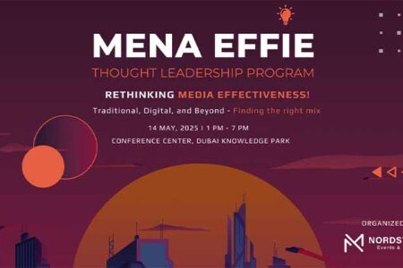 MENA Effie Thought Leadership Program returns to Dubai with bold conversations on media effectiveness